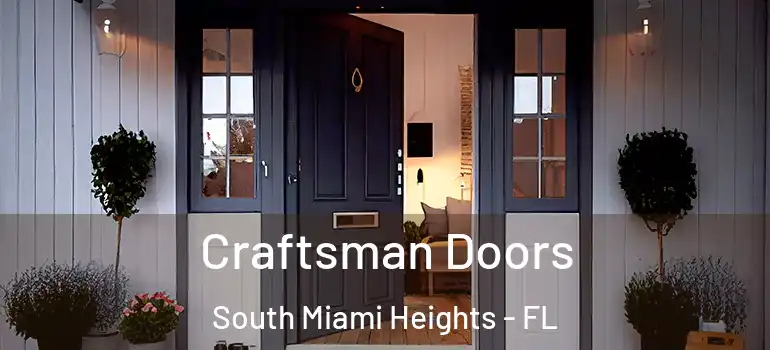  Craftsman Doors South Miami Heights - FL