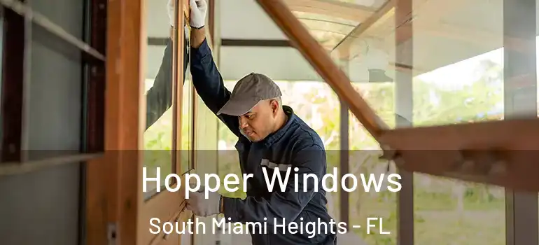  Hopper Windows South Miami Heights - FL