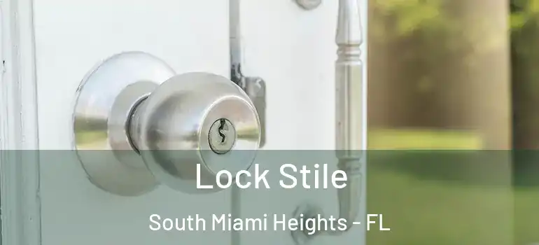  Lock Stile South Miami Heights - FL