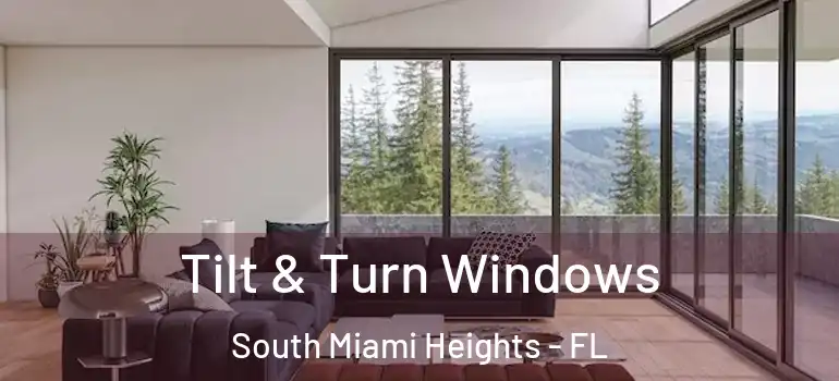  Tilt & Turn Windows South Miami Heights - FL