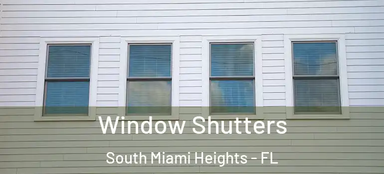  Window Shutters South Miami Heights - FL